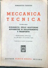 MECCANICA TECNICA. VOLUME 3 FERAUDI BENEDETTO HOEPLI 1960  BROSSURA