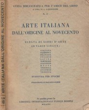 Arte italiana. dall'origine al