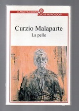 La Pelle - Curzio Malaparte - Oscar Mondadori 1991
