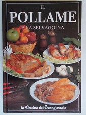 il pollame e la selvaggina