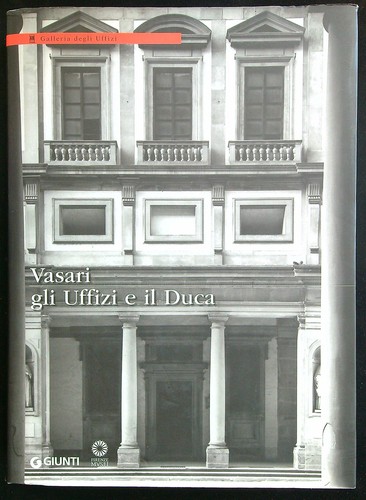 Vasari gli uffizi - vasari,, e