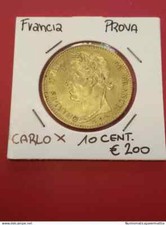 Francia moneta Prova Probe Trial Essai Carlo X 10 cent rara