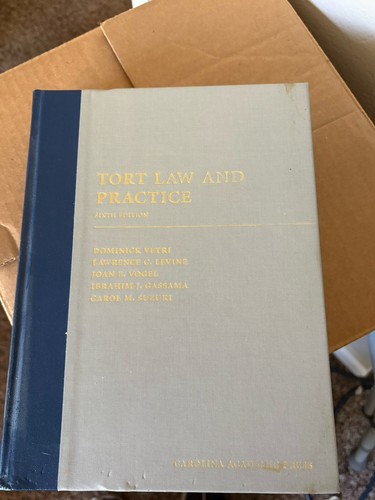 Tort law and practice - and, sixth