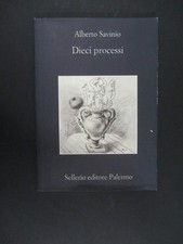 Alberto Savinio DIECI PROCESSI