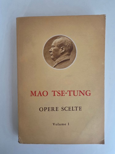 Mao tse tung opere scelte - tse-tung,