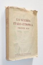 La guerra italo-etiopica: Fronte sud. Vol. I Relazione. 1937