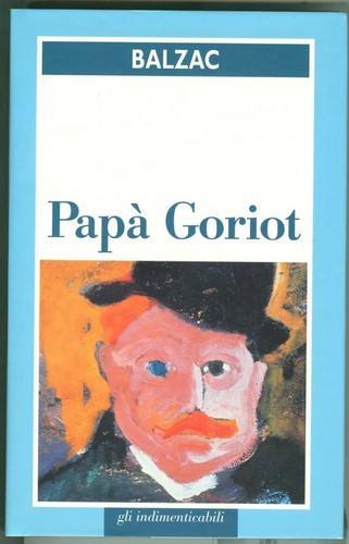 Balzac papa goriot gli - papa',