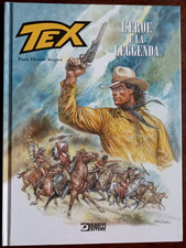 Tex cartonato L’eroe E La Leggenda - Ed. Bonelli - Serpieri - Edicola