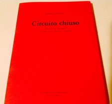 CIRCUITO CHIUSO di DANIELE GRASSI.