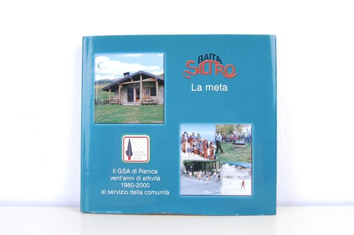Baita siltro meta - siltro, la