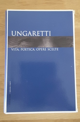 Grandi poeti ungaretti - grandi, vita