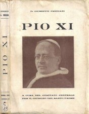 Pio XI. . Giuseppe Frediani