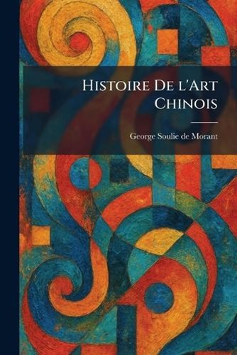 Histoire art chinois - l'art, by