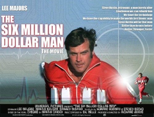 Six million dollar man - million,