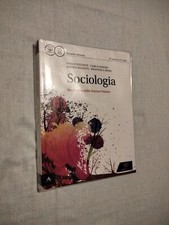 LIBRO Scuola SOCIOLOGIA P. Volontè 2015 Einaudi 2° biennio 5° anno Scienze Umane