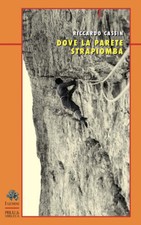 Dove la parete strapiomba -