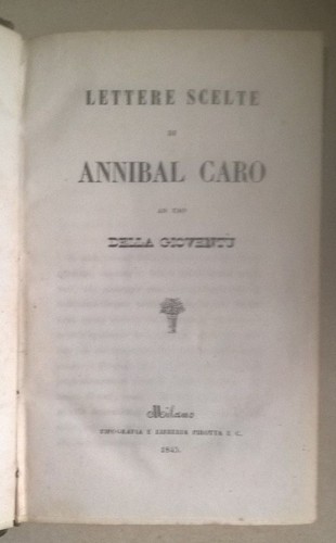 Lettere scelte annibal - annibal, caro