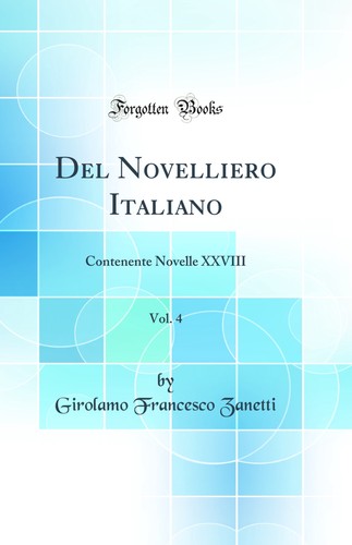 Del novelliero italiano vol - novelliero, italiano,