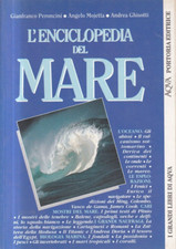 Fs4 - L'ENCICLOPEDIA DEL MARE - Peroncini / Mojetta / Ghisotti - ed. AQVA 1995