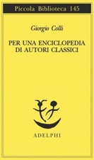 Giorgio Colli - Per una