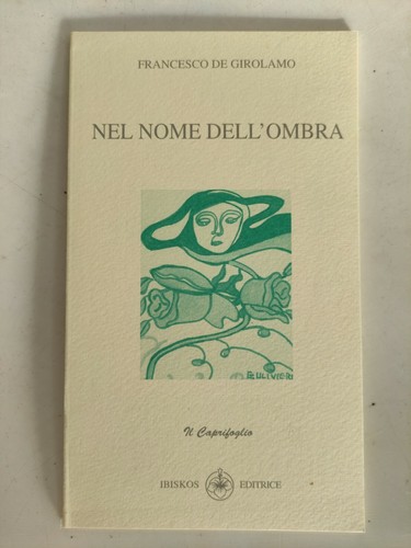 Nel nome dell ombra ibiskos - nel, dell'ombra