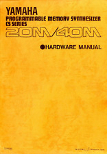 YAMAHA CS20M CS40M Hardware Manual, Theory of Operation and more
