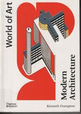 Modern Architecture A Critical