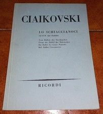 CIAIKOVSKI LO SCHIACCIANOCI SUITE DAL BALLETTO PARTITURA SPARTITO ORCHESTRA 1957