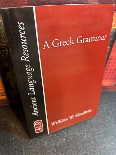 Greek grammar william - grammar, by