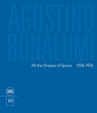 Agostino Bonalumi: All the