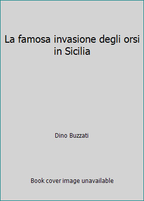 Famosa invasione degli orsi - invasione,