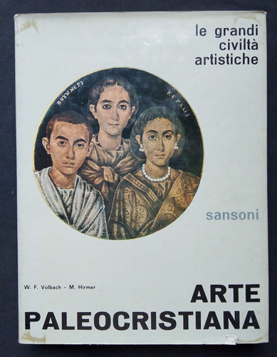 Arte paleocristiana volbach - arte,