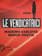 Le Vendicatrici KSENIA