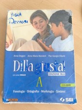 Libro Grammatica Italiana -Dilla Giusta (edizione Blu) Vol. Unico -9788805074341