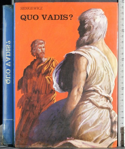Quo vadis sienkiewicz - quo,