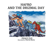 Hafro And The Drizmal Day -