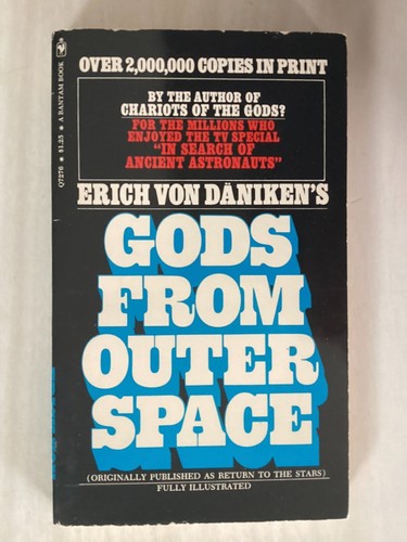 Gods from outer space - -, erich