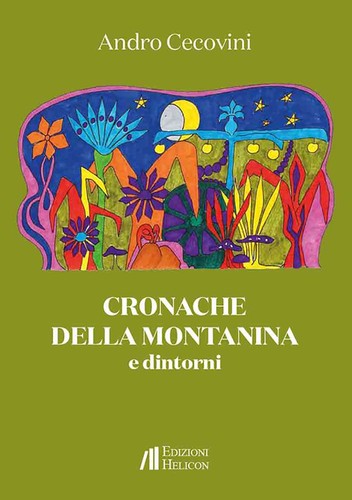 Cronache della montanina - della,