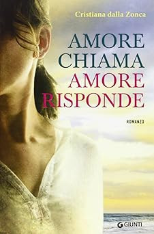 Amore chiama amore risponde