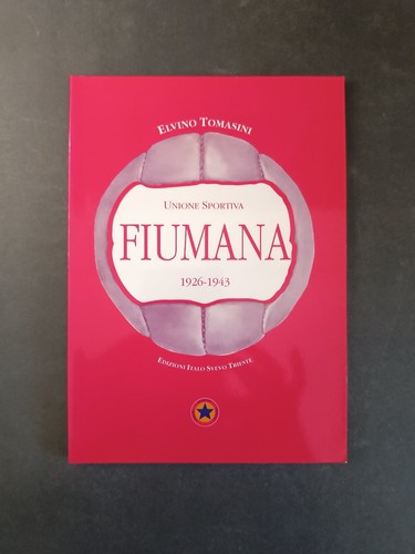Libro unione sportiva fiumana - sportiva,