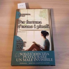PER FORTUNA C'ERANO I PINOLI -
