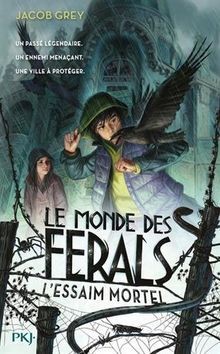 Monde des ferals tome 2 - le,