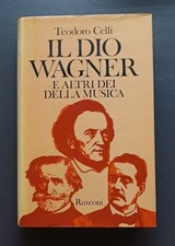 Il dio Wagner e altri dei della musica