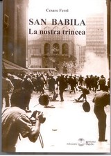 SAN BABILA LA NOSTRA TRINCEA