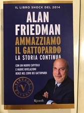 Alan Friedman AMMAZZIAMO IL