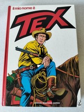 Il mio nome è Tex cartonato Mondadori editore