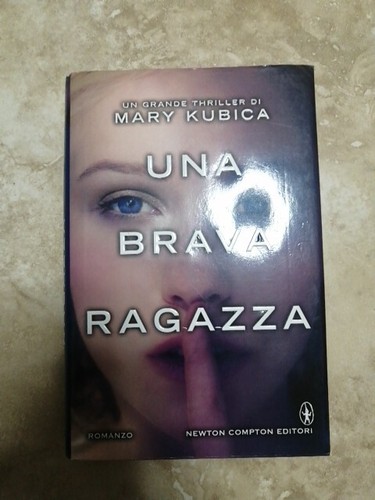 Una brava ragazza - una, mary