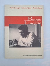 Paola Gramaglia Lanfranco Ugona, Manuela Ugona BEPPE FENOGLIO appunti partigiani