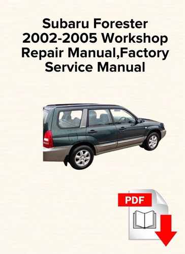 Subaru forester 2002 2005 - forester, 2002-2005