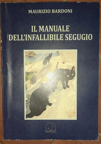 Manuale dell infallibile - manuale, dell'infallibile